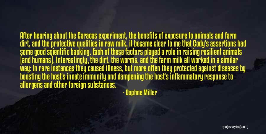 Raising Animals Quotes By Daphne Miller Raising Animals Quotes By Daphne Miller