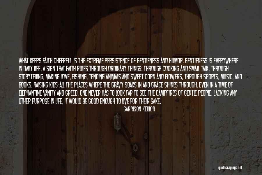 Raising Animals Quotes By Garrison Keillor Raising Animals Quotes By Garrison Keillor