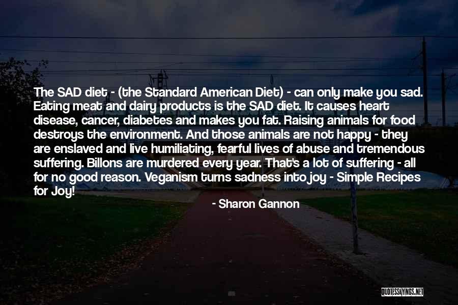 Raising Animals Quotes By Sharon Gannon Raising Animals Quotes By Sharon Gannon
