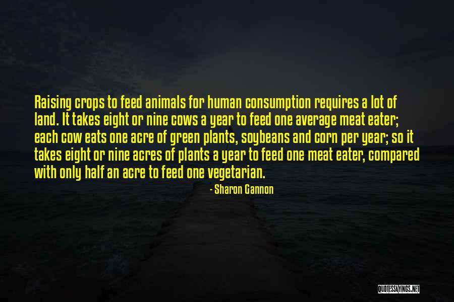 Raising Animals Quotes By Sharon Gannon Raising Animals Quotes By Sharon Gannon
