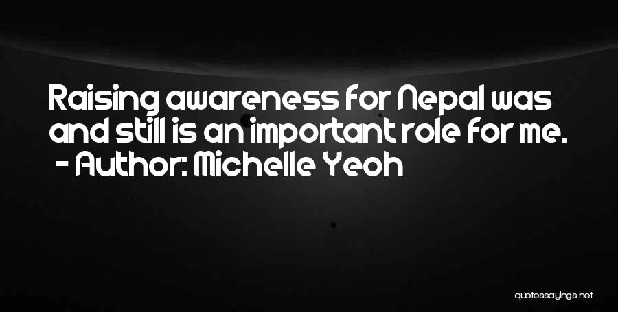 Raising Awareness Quotes By Michelle Yeoh