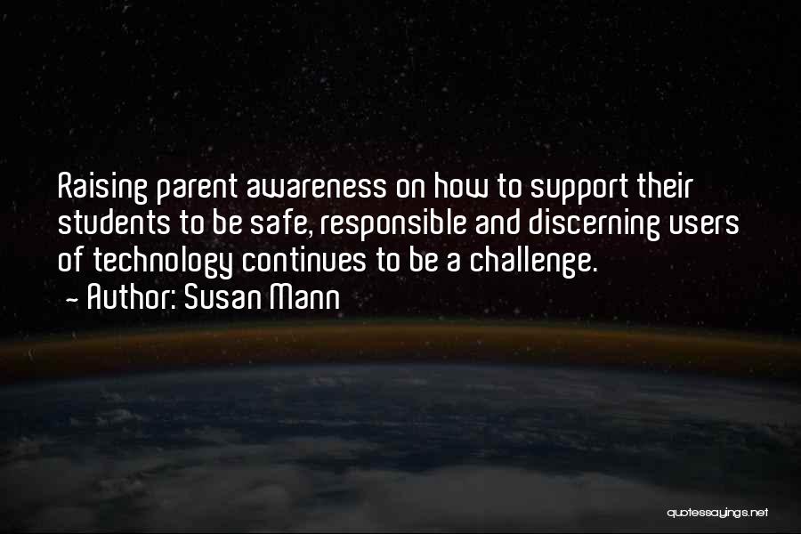 Raising Awareness Quotes By Susan Mann