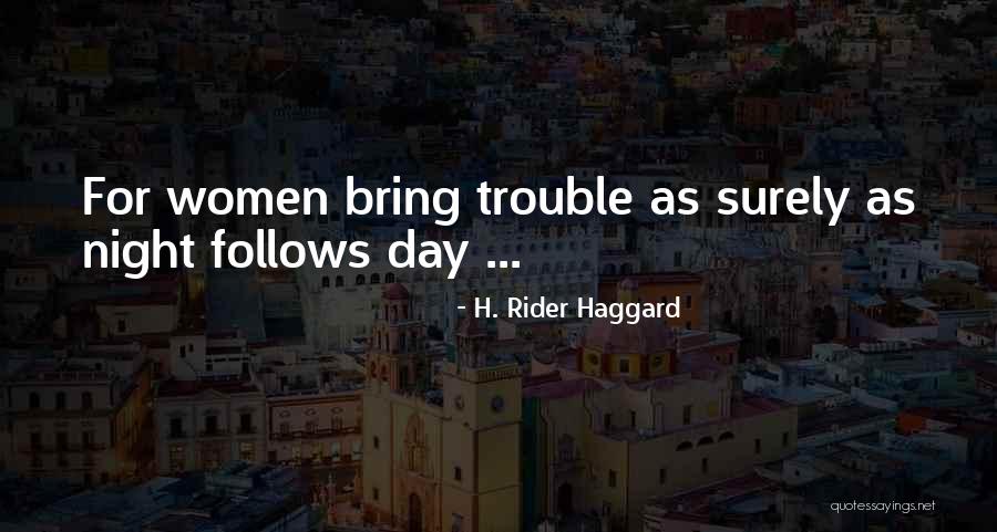 Raising Cain Movie Quotes By H. Rider Haggard Raising Cain Movie Quotes By H. Rider Haggard