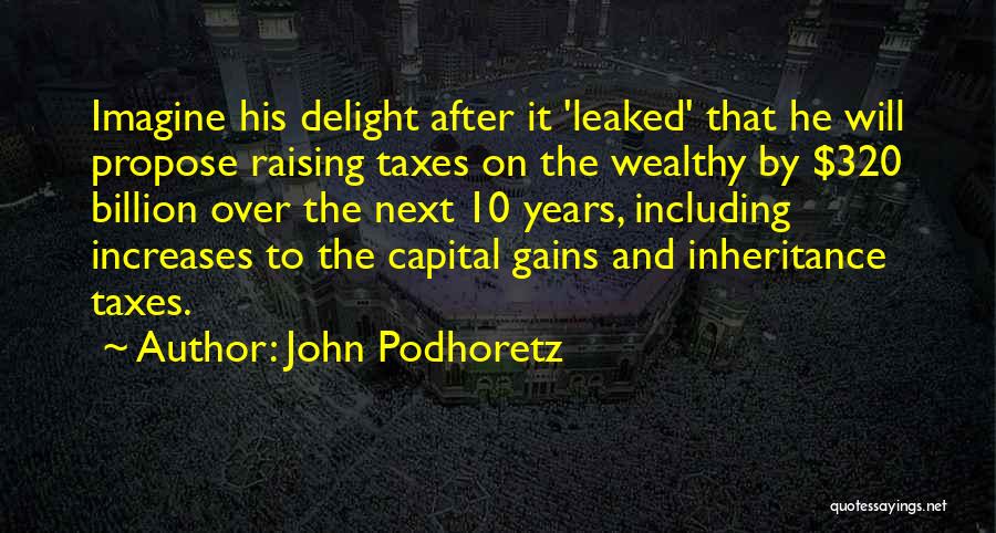 Raising Capital Quotes By John Podhoretz