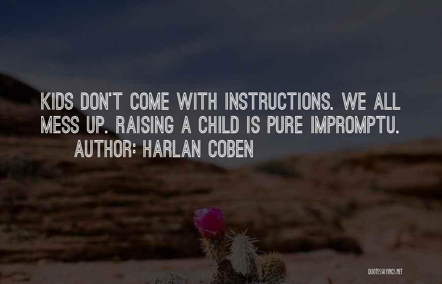 Raising Child Quotes By Harlan Coben