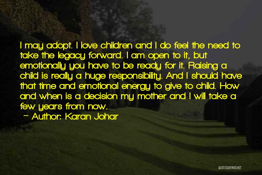 Raising Child Quotes By Karan Johar