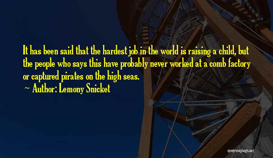 Raising Child Quotes By Lemony Snicket