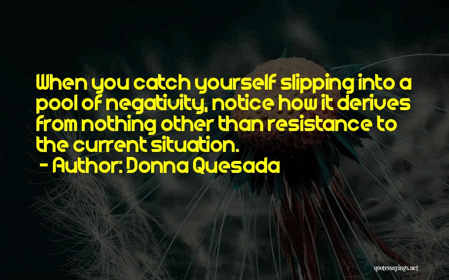 Raising Consciousness Quotes By Donna Quesada