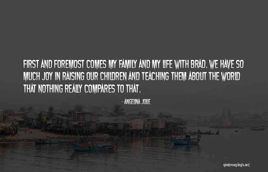 Raising Family Quotes By Angelina Jolie Raising Family Quotes By Angelina Jolie