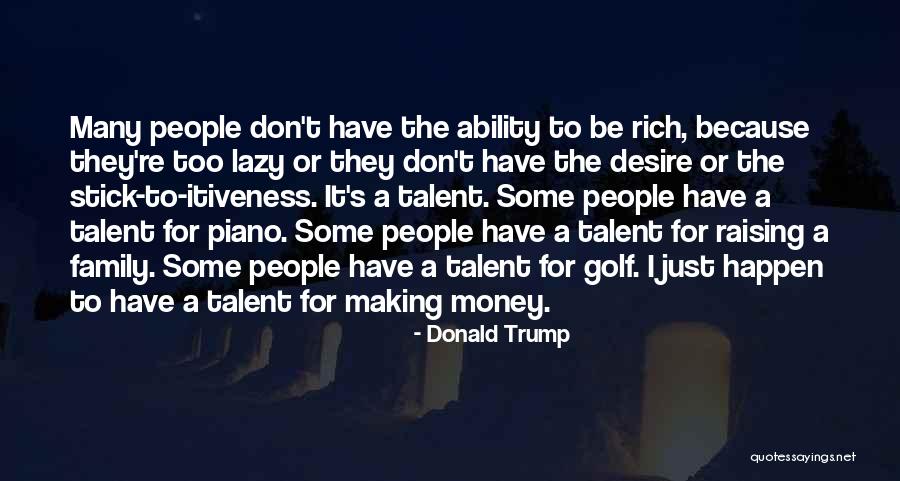 Raising Family Quotes By Donald Trump Raising Family Quotes By Donald Trump