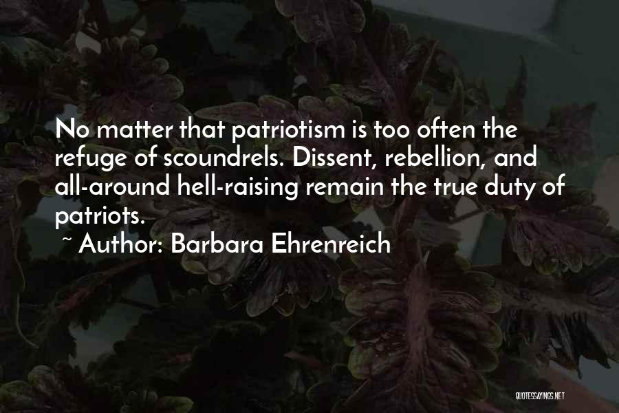 Raising Hell Quotes By Barbara Ehrenreich