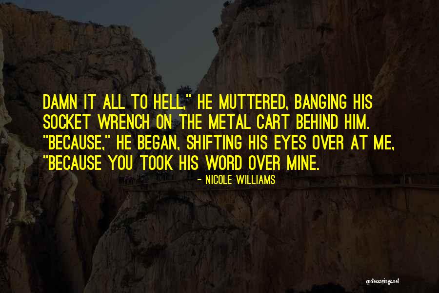 Raising Nobility Quotes By Nicole Williams Raising Nobility Quotes By Nicole Williams