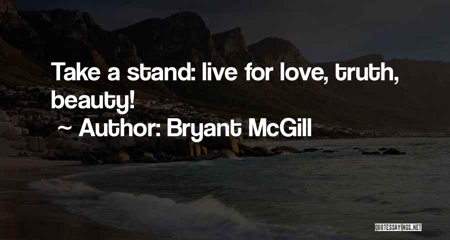 Raising Stony Mayhall Quotes By Bryant McGill