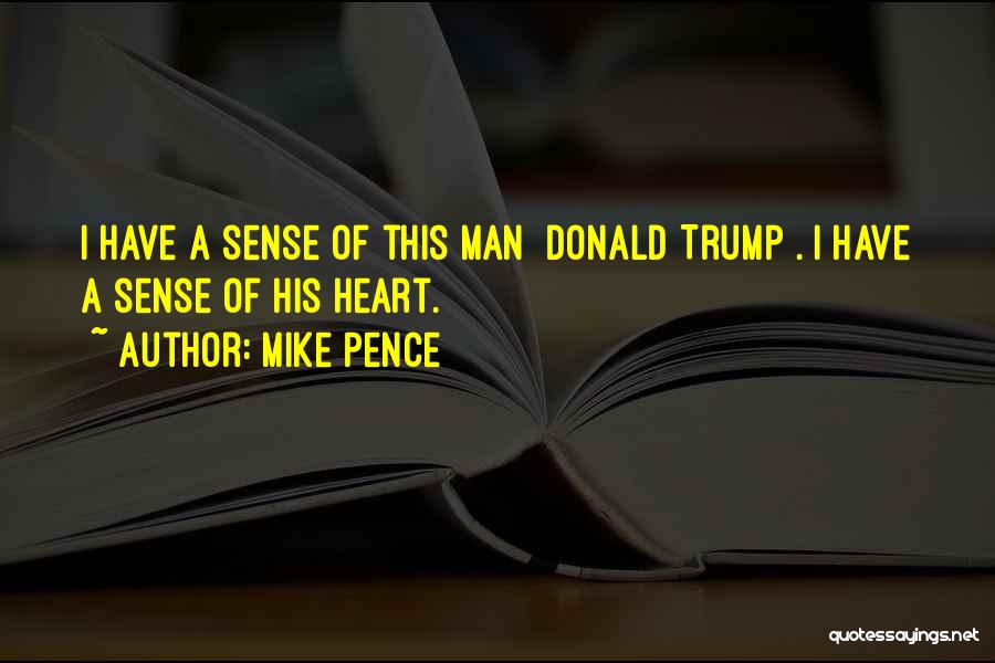 Raising Stony Mayhall Quotes By Mike Pence