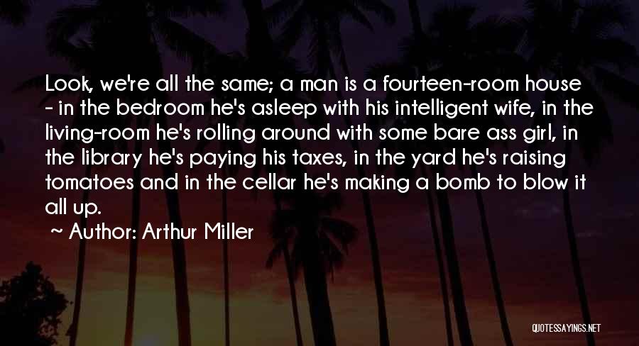 Raising Taxes Quotes By Arthur Miller