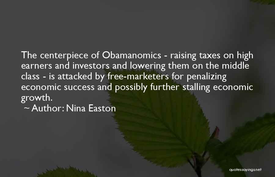 Raising Taxes Quotes By Nina Easton