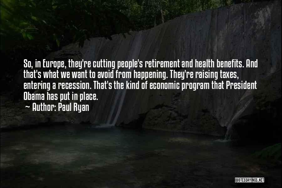 Raising Taxes Quotes By Paul Ryan