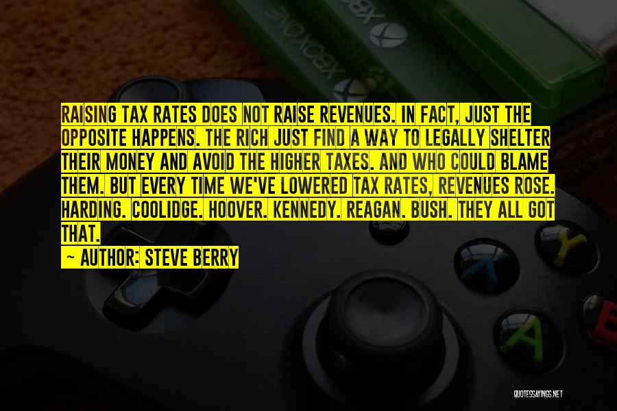 Raising Taxes Quotes By Steve Berry