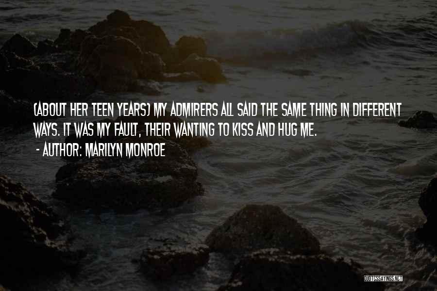 Raising Teens Quotes By Marilyn Monroe