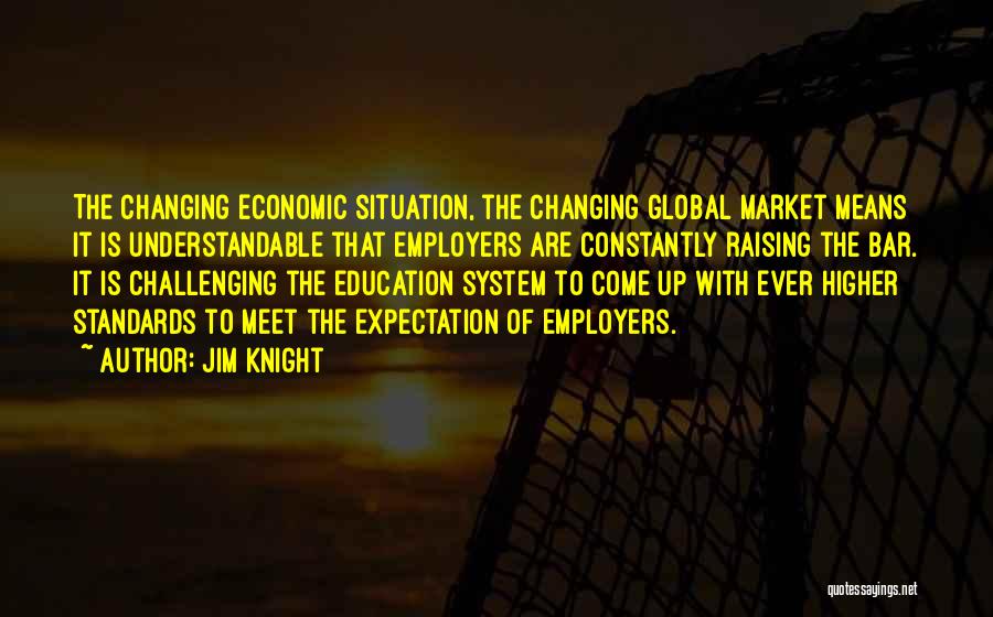 Raising The Bar Quotes By Jim Knight