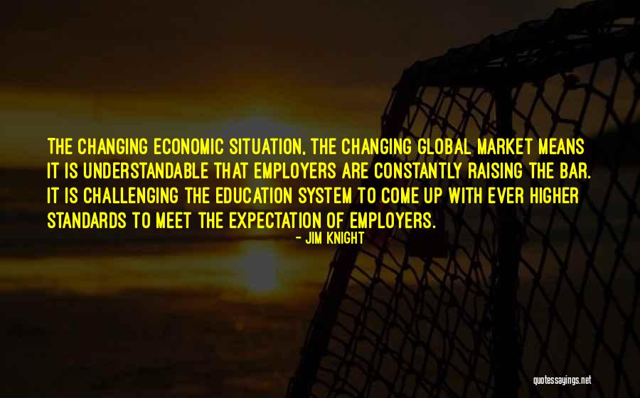 Raising The Bar Quotes By Jim Knight