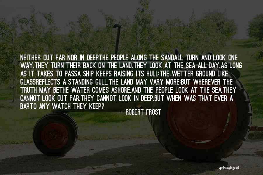 Raising The Bar Quotes By Robert Frost