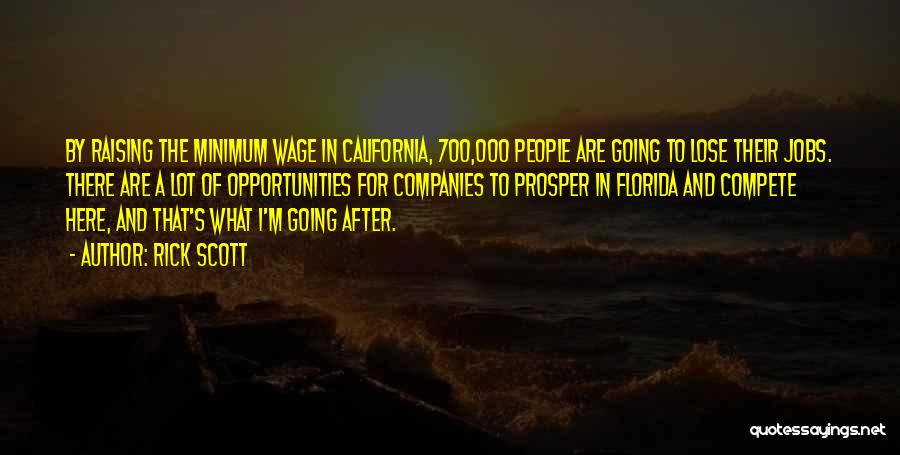 Raising The Minimum Wage Quotes By Rick Scott