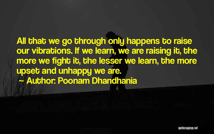 Raising Vibrations Quotes By Poonam Dhandhania