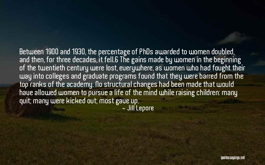 Raising Women Quotes By Jill Lepore Raising Women Quotes By Jill Lepore
