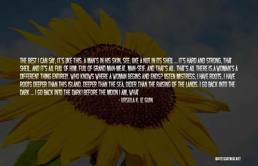 Raising Women Quotes By Ursula K. Le Guin Raising Women Quotes By Ursula K. Le Guin