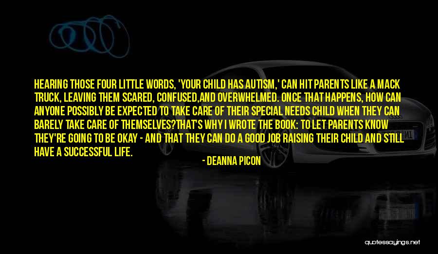 Raising Your Child Quotes By Deanna Picon