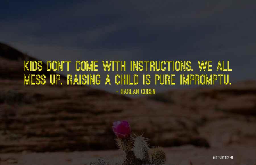 Raising Your Child Quotes By Harlan Coben
