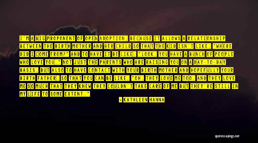 Raising Your Child Quotes By Kathleen Hanna