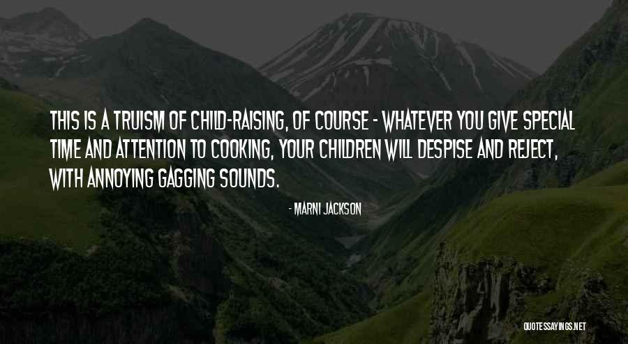 Raising Your Child Quotes By Marni Jackson
