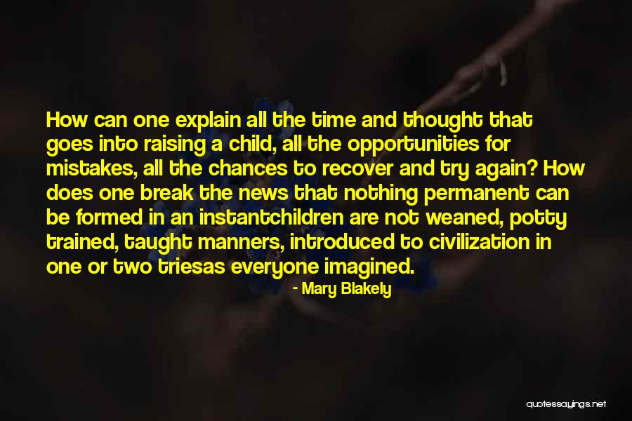 Raising Your Child Quotes By Mary Blakely