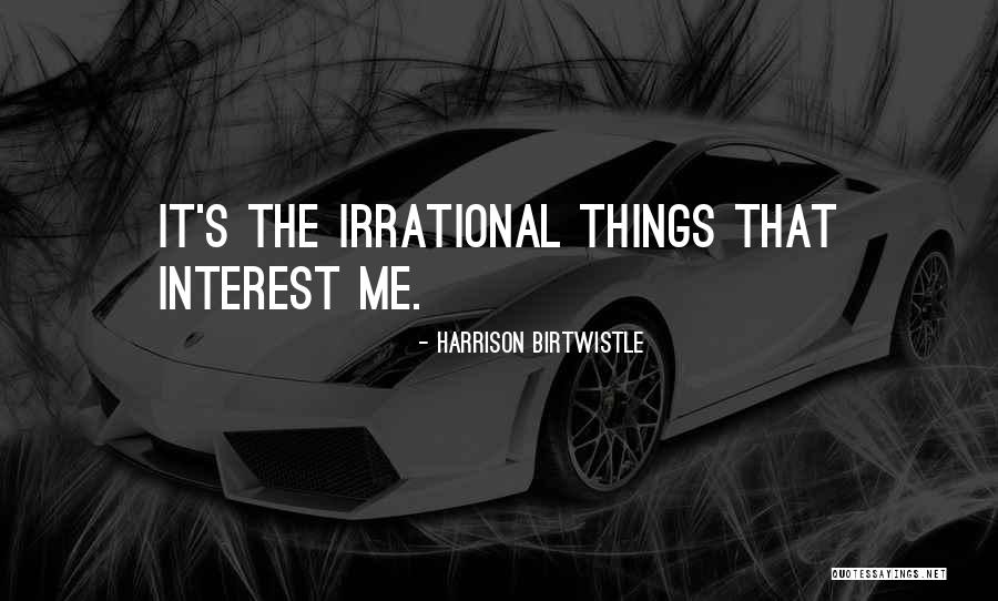 Raisman Chainsaw Quotes By Harrison Birtwistle Raisman Chainsaw Quotes By Harrison Birtwistle