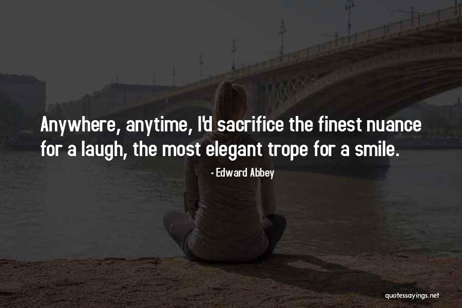 Raisonnable Synonyme Quotes By Edward Abbey Raisonnable Synonyme Quotes By Edward Abbey