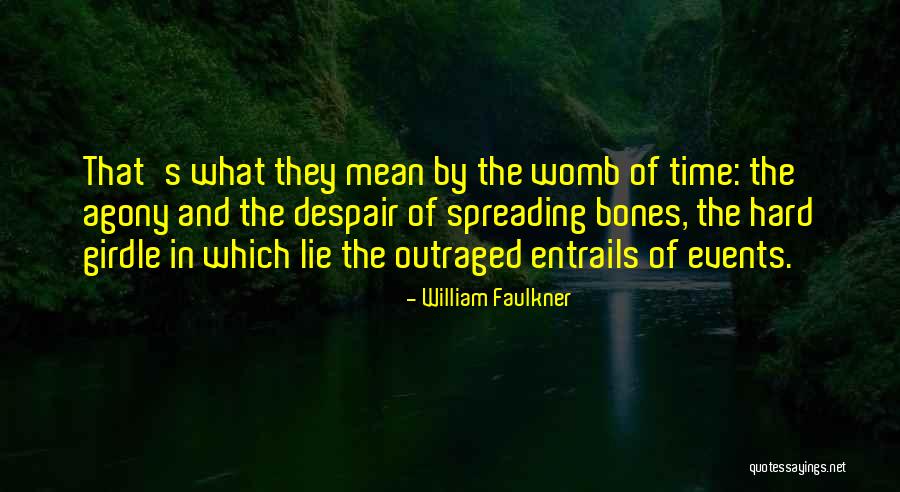 Raisonner Synonymes Quotes By William Faulkner Raisonner Synonymes Quotes By William Faulkner