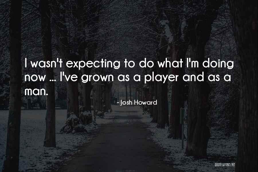 Raissa Bretana Quotes By Josh Howard Raissa Bretana Quotes By Josh Howard