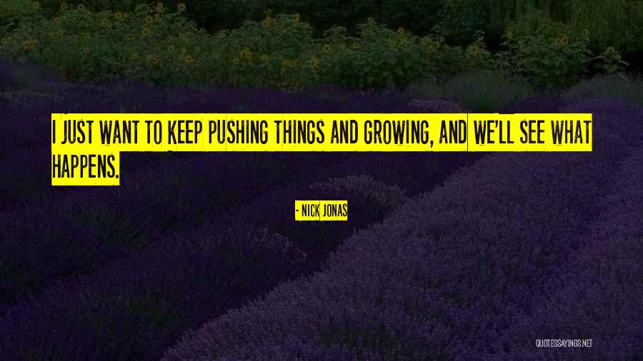 Raisuddin Quotes By Nick Jonas Raisuddin Quotes By Nick Jonas