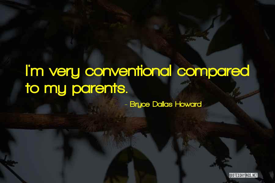 Raisul Wasaare Quotes By Bryce Dallas Howard Raisul Wasaare Quotes By Bryce Dallas Howard