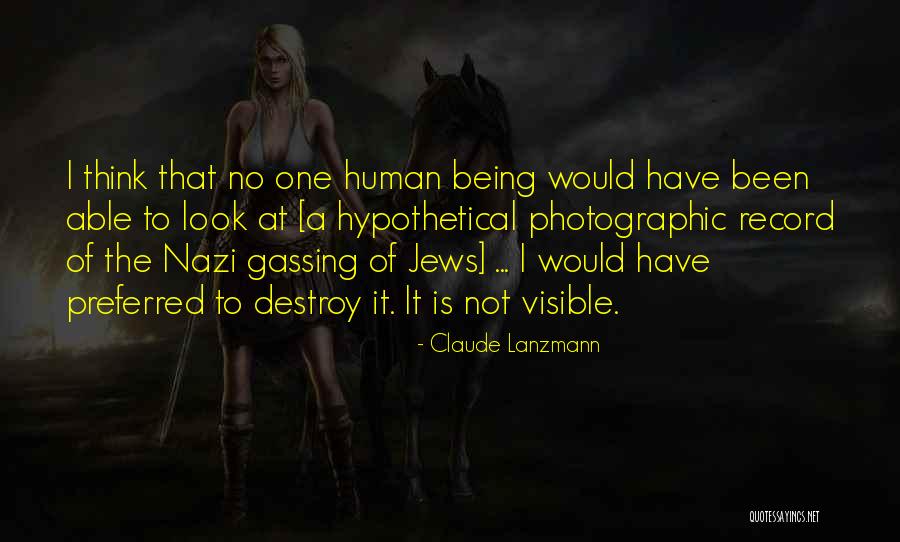 Raitt Homestead Quotes By Claude Lanzmann Raitt Homestead Quotes By Claude Lanzmann