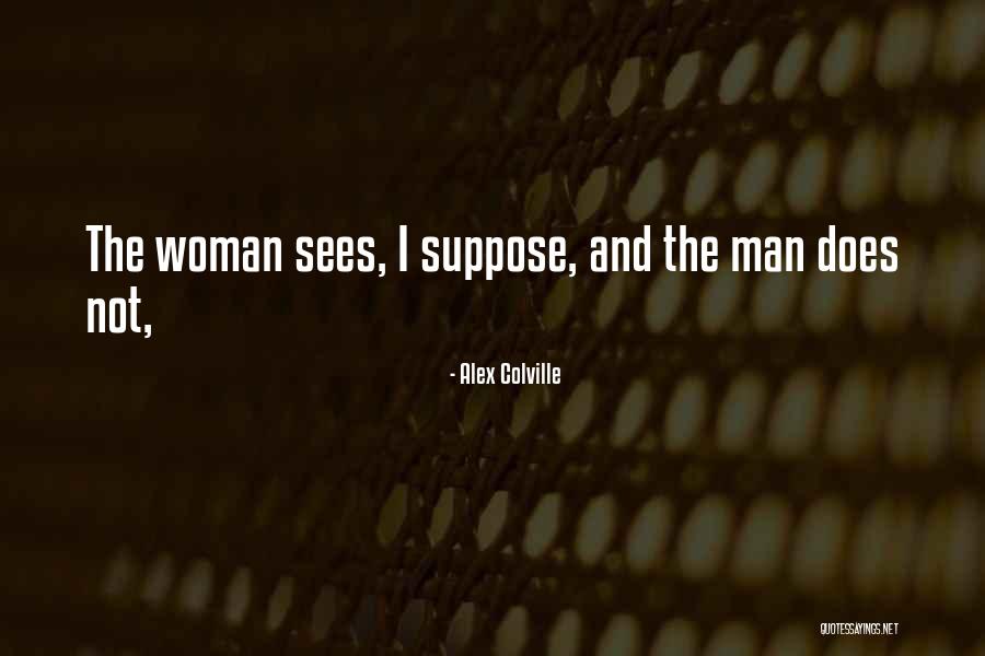 Raiul De Pe Quotes By Alex Colville