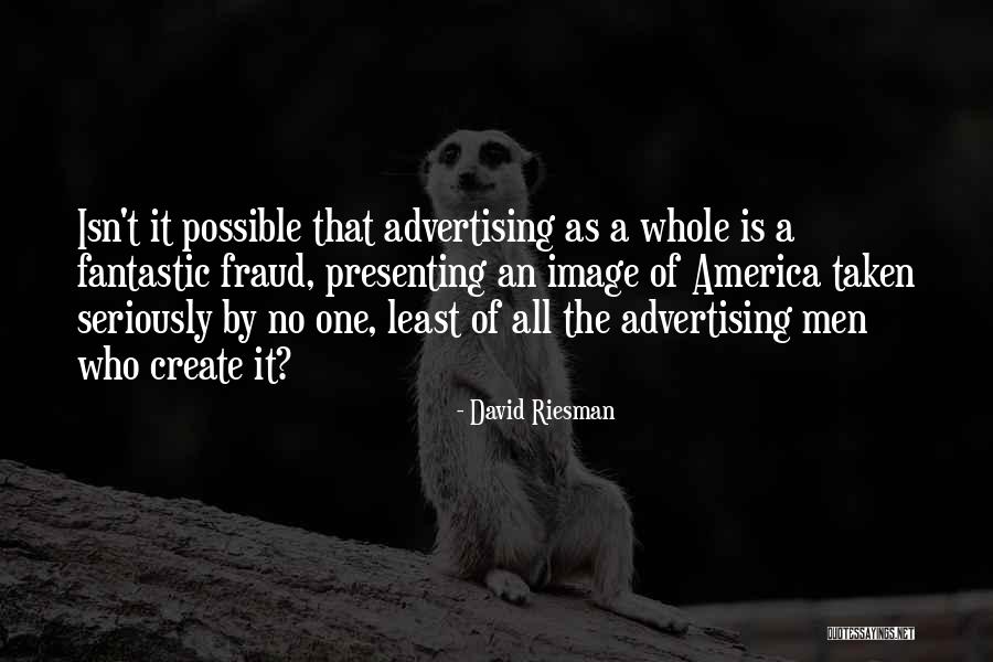 Raivis Kronbergs Quotes By David Riesman Raivis Kronbergs Quotes By David Riesman
