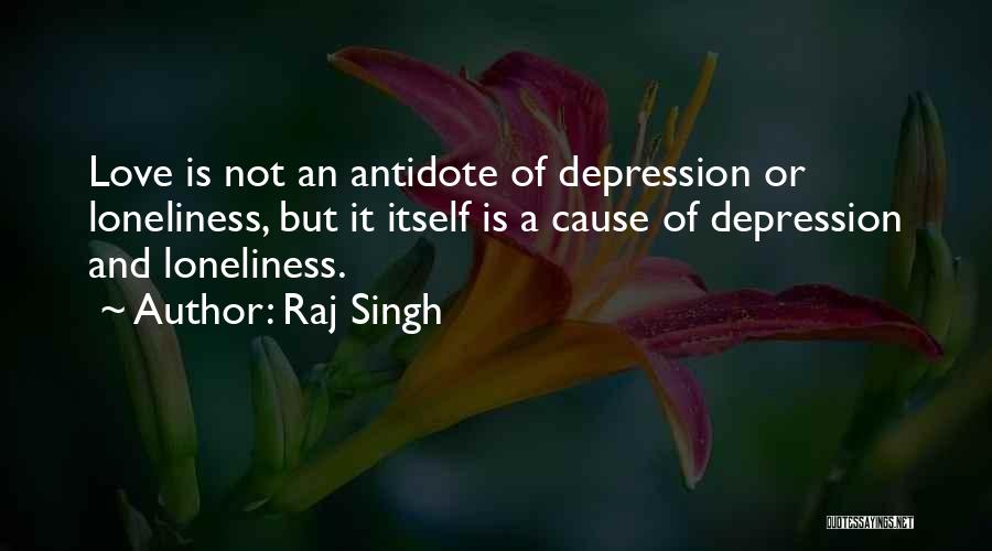 Raj Singh Quotes 1003622