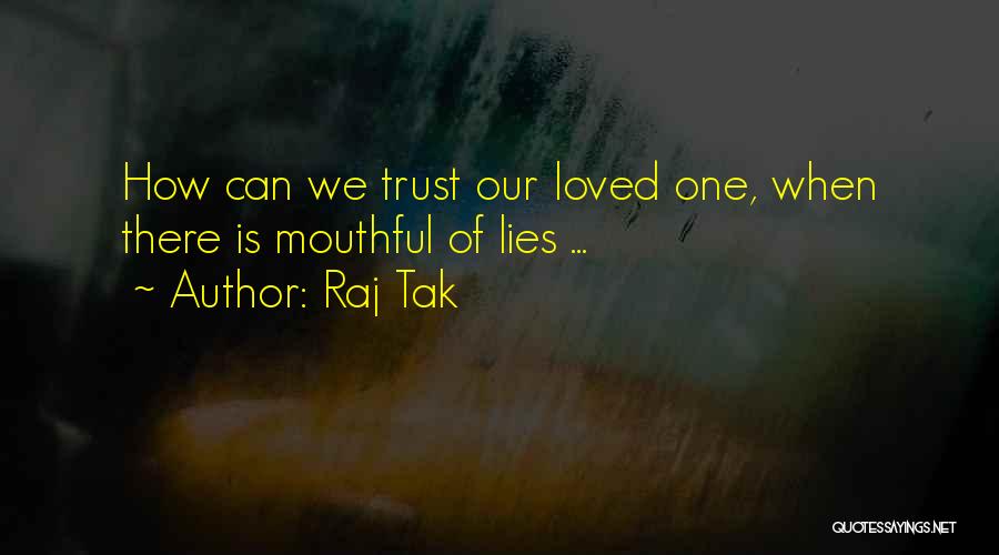 Raj Tak Quotes 660684