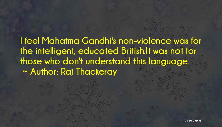 Raj Thackeray Quotes 316801