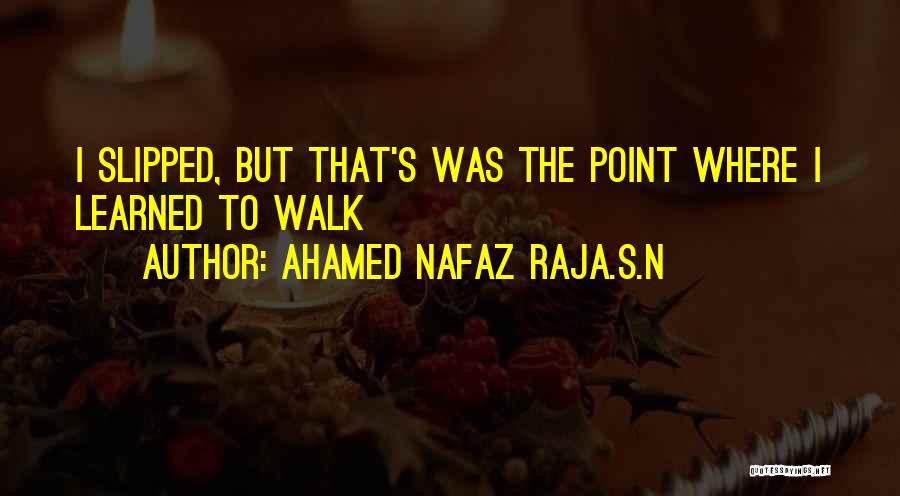 Raja Quotes By Ahamed Nafaz Raja.S.N