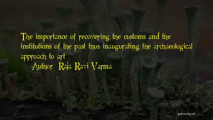 Raja Quotes By Raja Ravi Varma