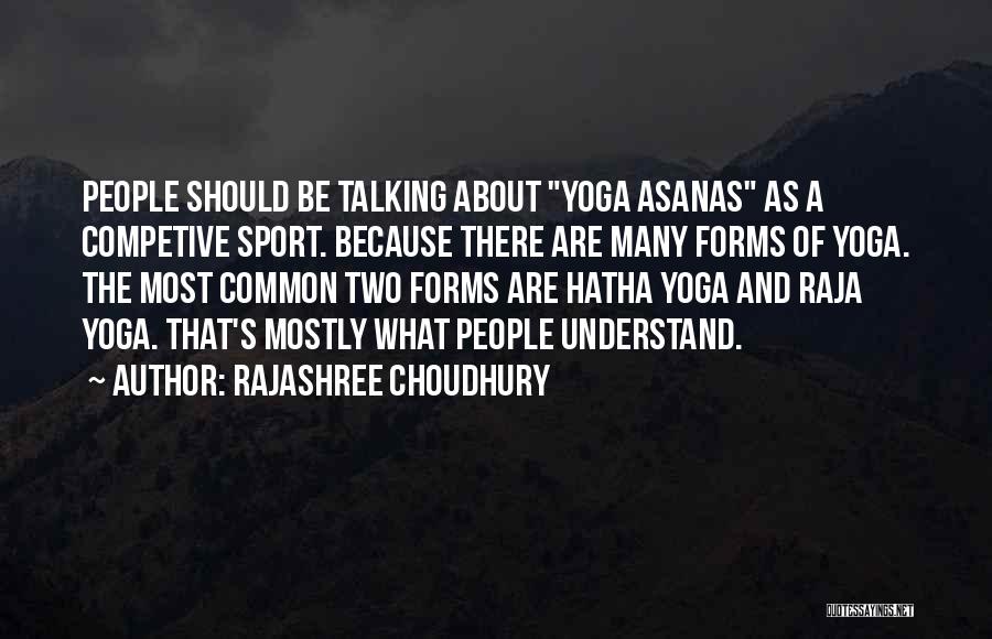 Raja Quotes By Rajashree Choudhury